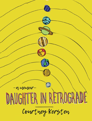 Daughter in Retrograde: A Memoir,Used