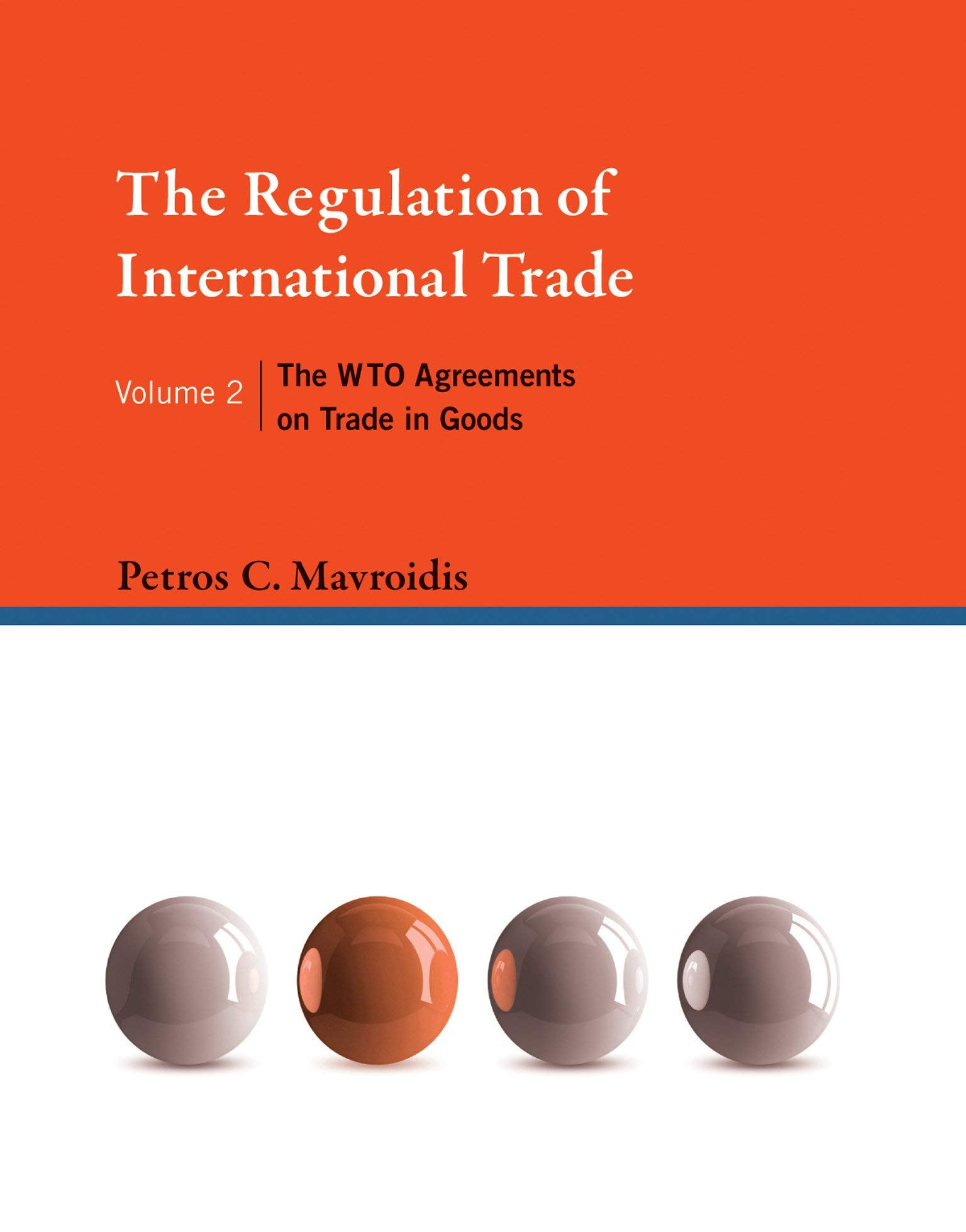 The Regulation of International Trade, Volume 2: The WTO Agreements on Trade in Goods (Mit Press),New