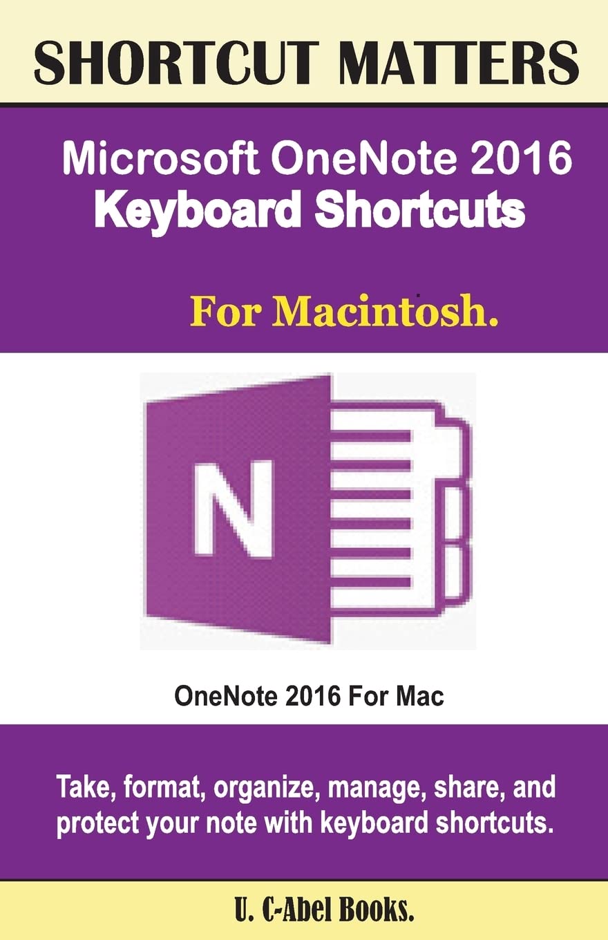 Microsoft OneNote 2016 Keyboard Shortcuts For Macintosh (Shortcut Matters),Used