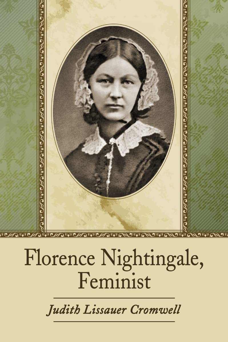 Florence Nightingale, Feminist,Used