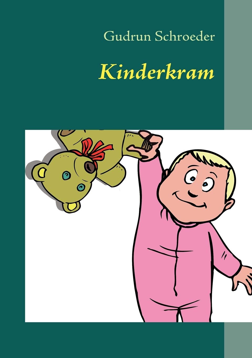 Kinderkram: Reimgeschichten fr groe und kleine Leute (German Edition),Used
