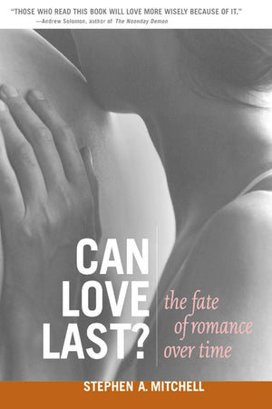 Can Love Last?: The Fate Of Romance Over Time (Norton Professional Books (Paperback))