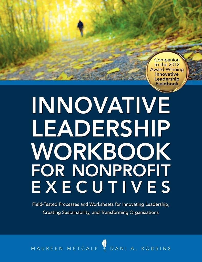 Innovative Leadership Workbook for Nonprofit Executives,Used