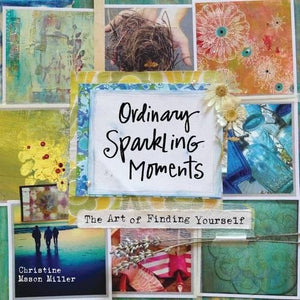 Ordinary Sparkling Moments: The Art of Finding Yourself,Used