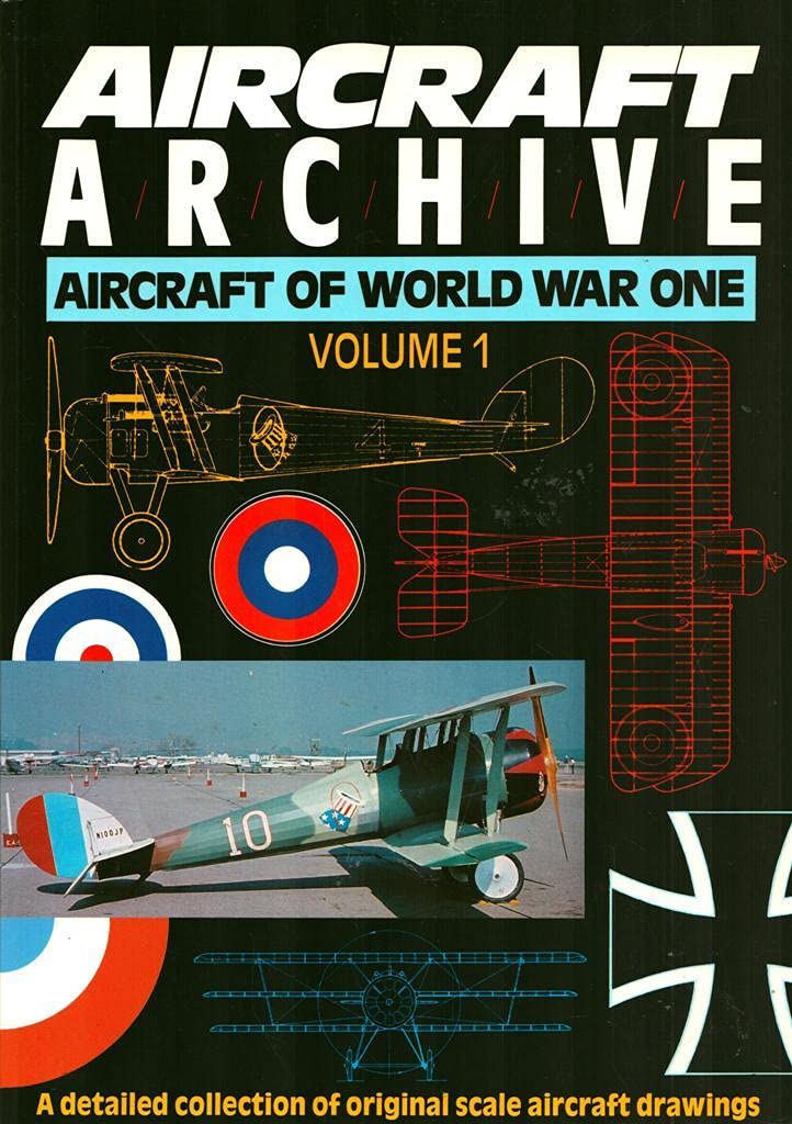 Aircraft Archive: Aircraft Of World War I, Vol. 1,New