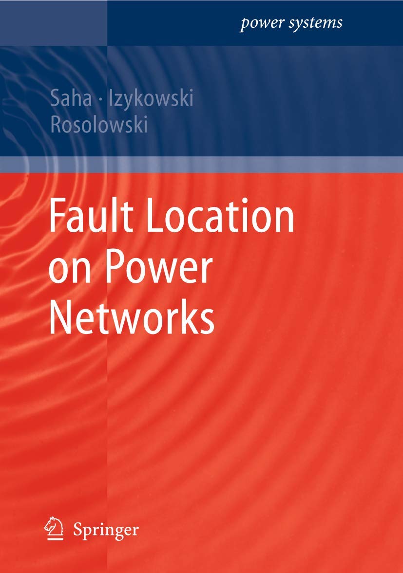 Fault Location On Power Networks (Power Systems),New