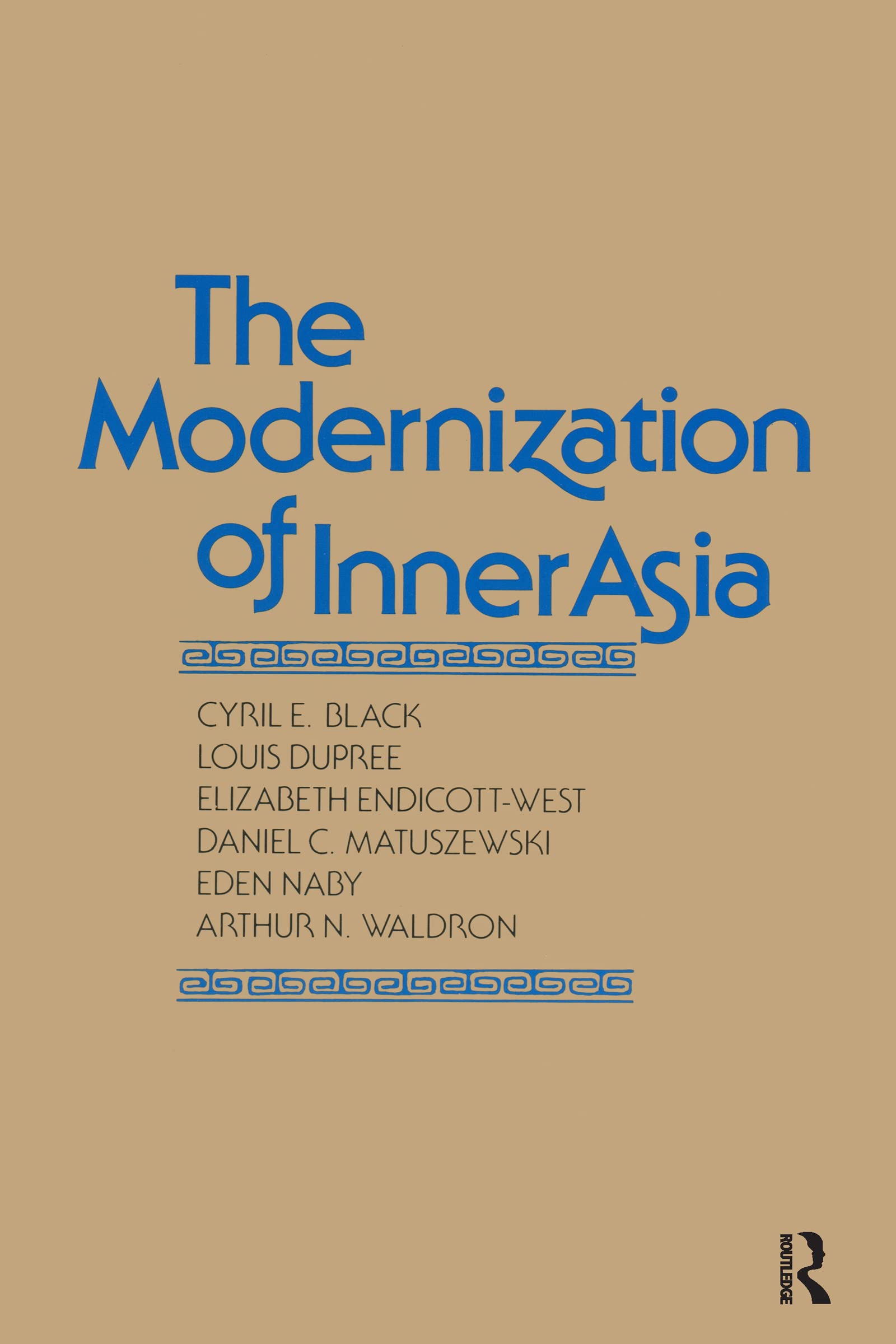 The Modernization of Inner Asia (Studies on Modernization of the Center of International Studies at Princeton University),Used