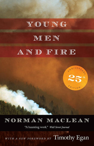 Young Men And Fire: Twentyfifth Anniversary Edition,Used