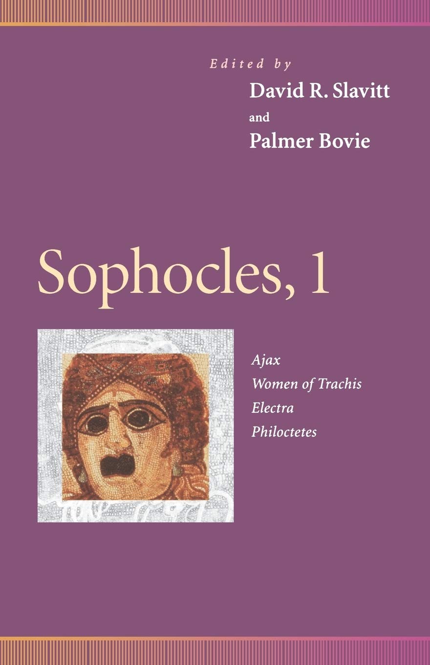 Sophocles, 1 : Ajax, Women of Trachis, Electra, Philoctetes (Penn Greek Drama Series),Used