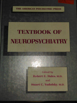 The American Psychiatric Press textbook of neuropsychiatry,Used