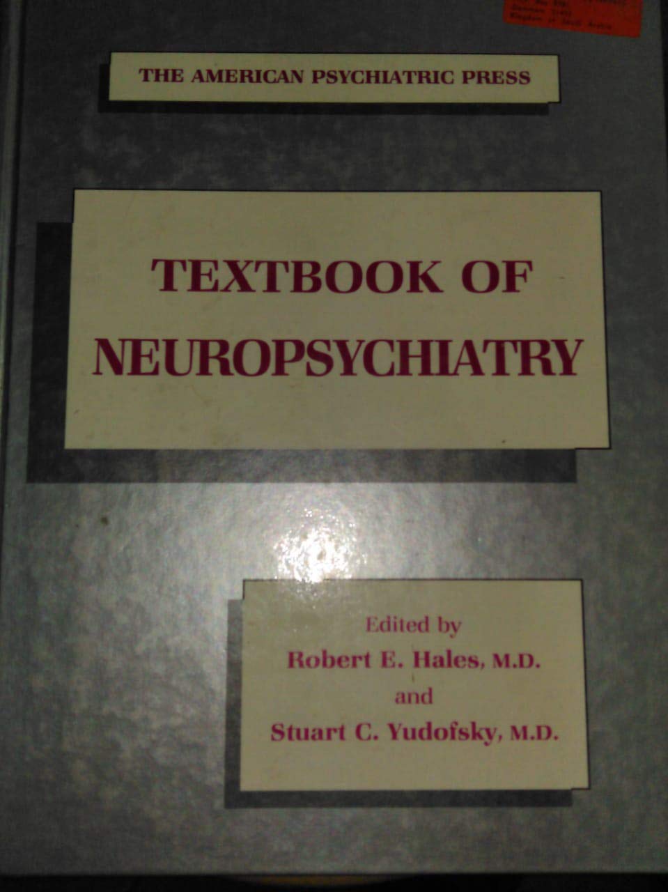 The American Psychiatric Press textbook of neuropsychiatry,Used