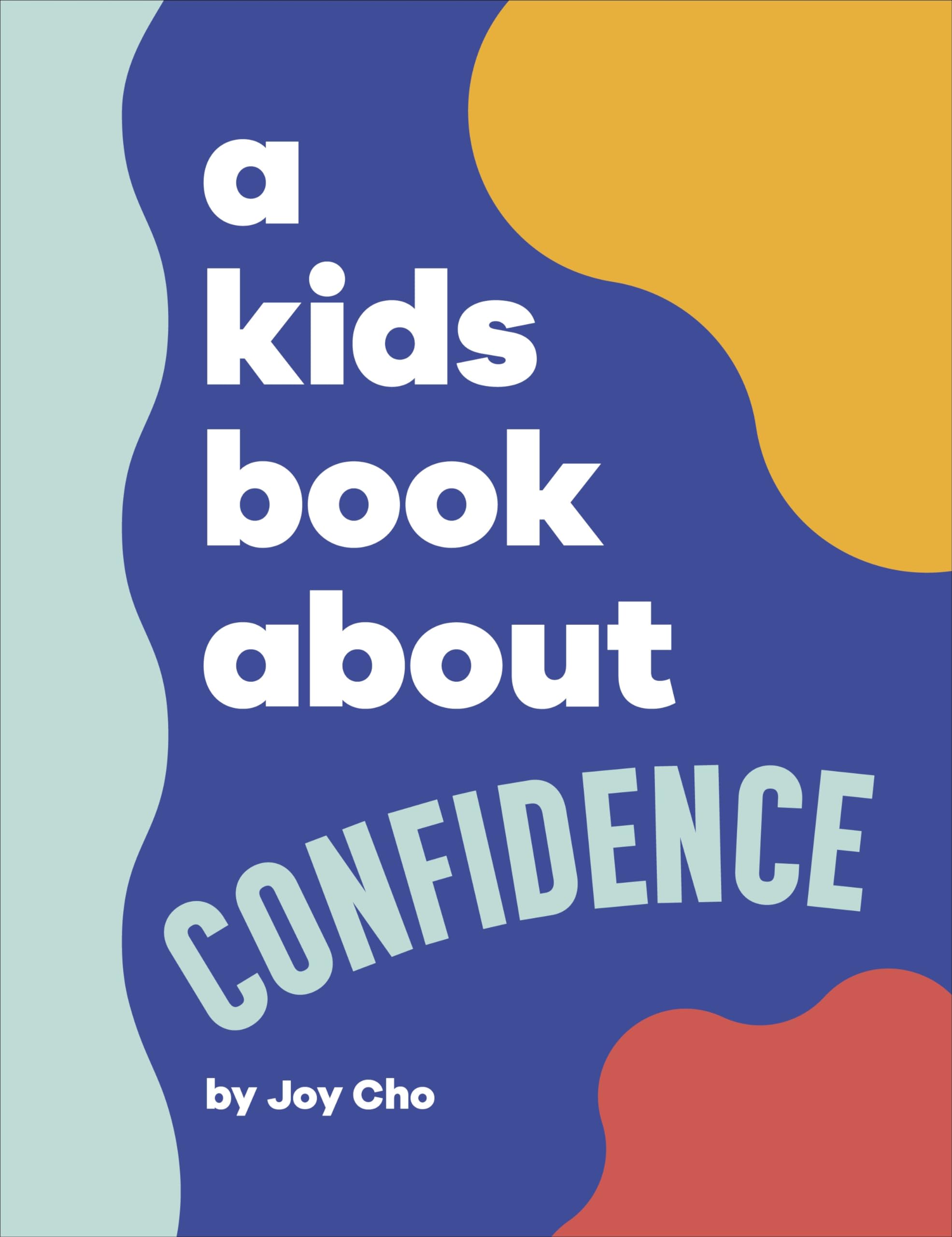 A Kids Book About Confidence,Used
