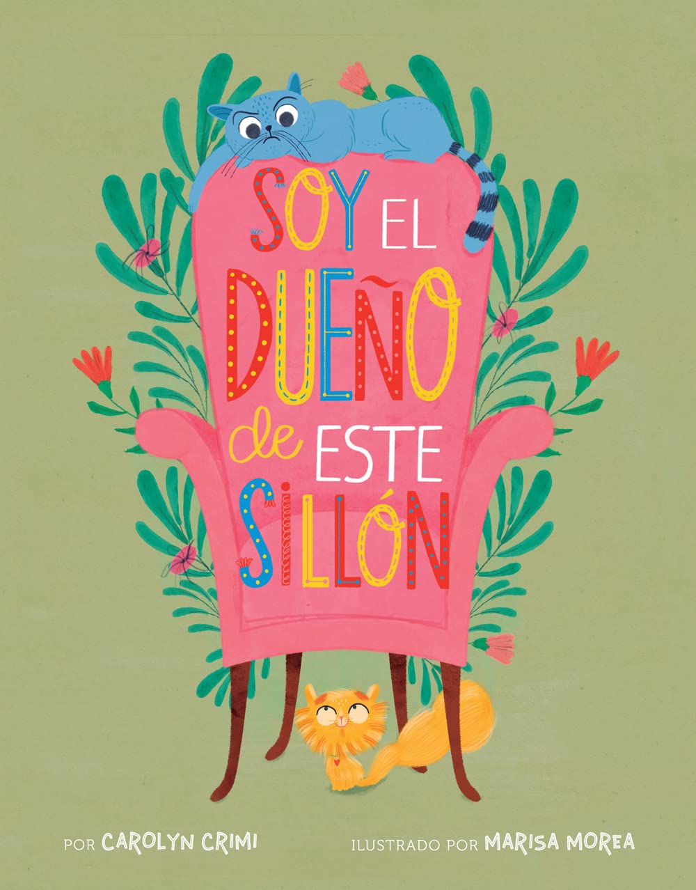 Soy El Dueo De Este Silln (Spanish Edition)