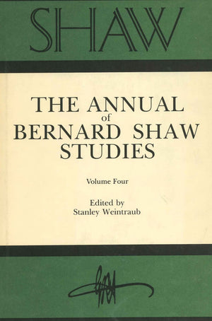 SHAW: The Annual of Bernard Shaw Studies, Vol. 4,Used