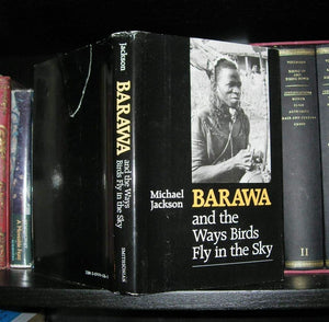 BARAWA & WAY BIRDS FLY (Smithsonian Series in Ethnographic Inquiry),New