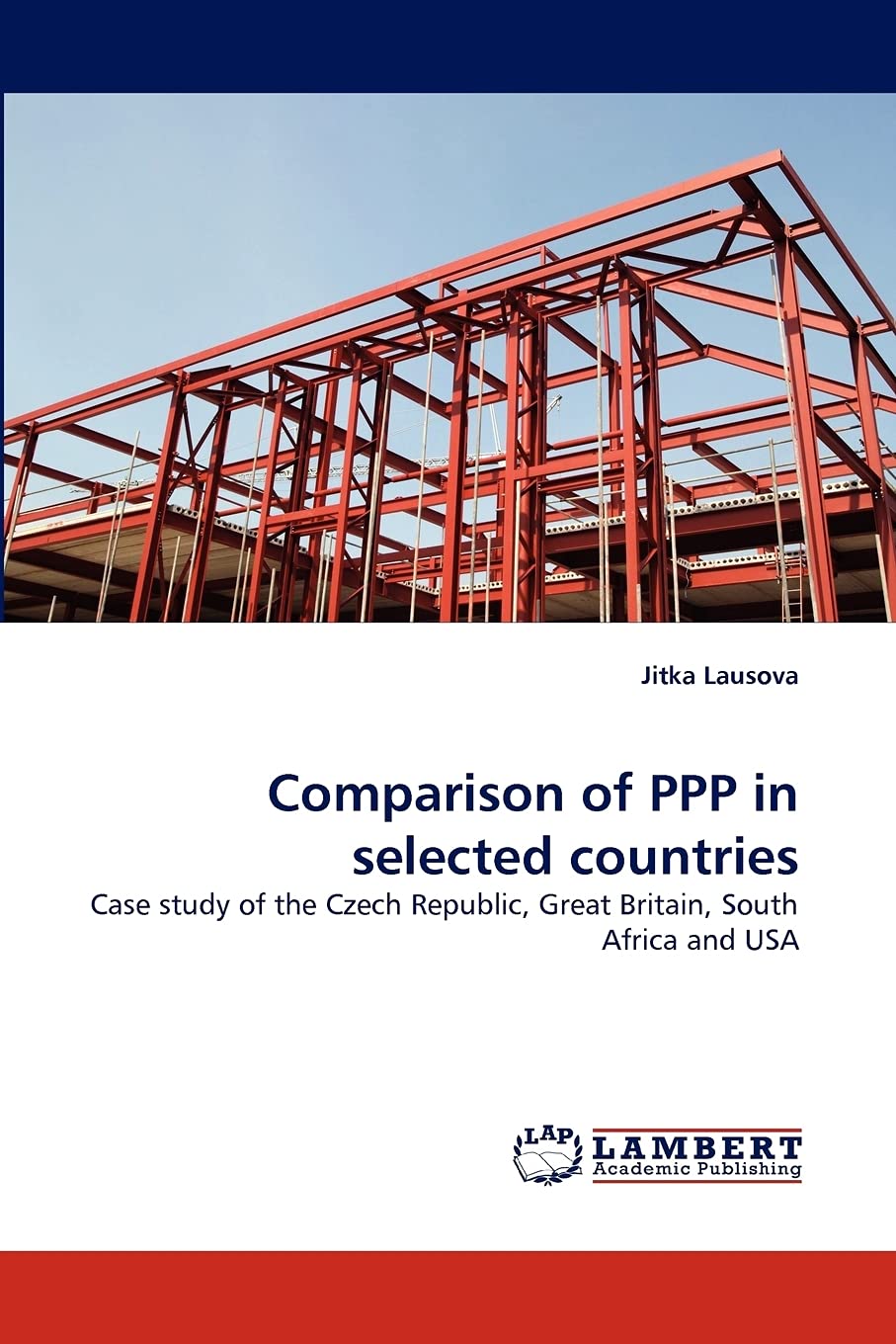 Comparison of PPP in selected countries: Case study of the Czech Republic, Great Britain, South Africa and USA,Used