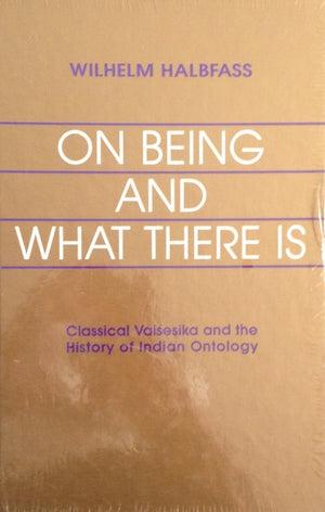 On Being and What There Is: Classical Vaisesika and the History of Indian Ontology (Software Engineering),New