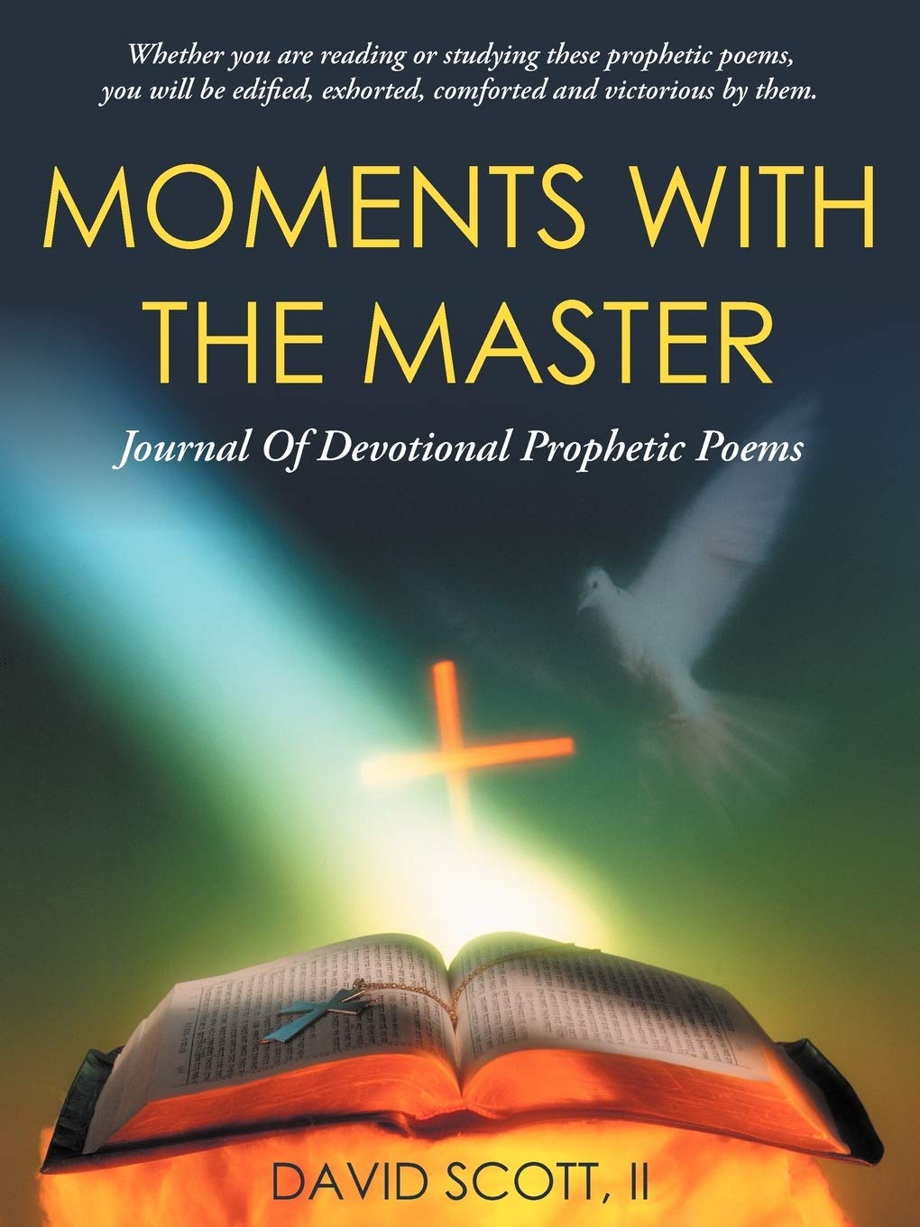 Moments With The Master: Journal Of Devotional Prophetic Poems,Used