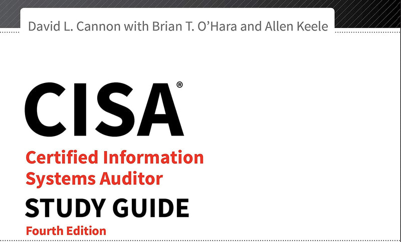 Cisa Certified Information Systems Auditor Study Guide