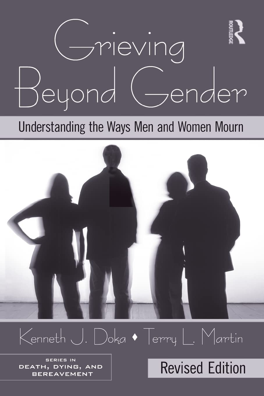 Grieving Beyond Gender (Series In Death, Dying, And Bereavement)