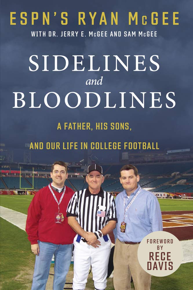 Sidelines and Bloodlines: A Father, His Sons, and Our Life in College Football,Used
