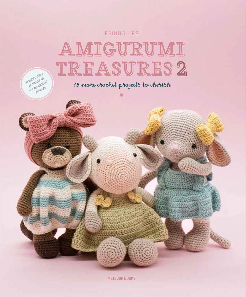 Amigurumi Treasures 2: 15 More Crochet Projects To Cherish,New