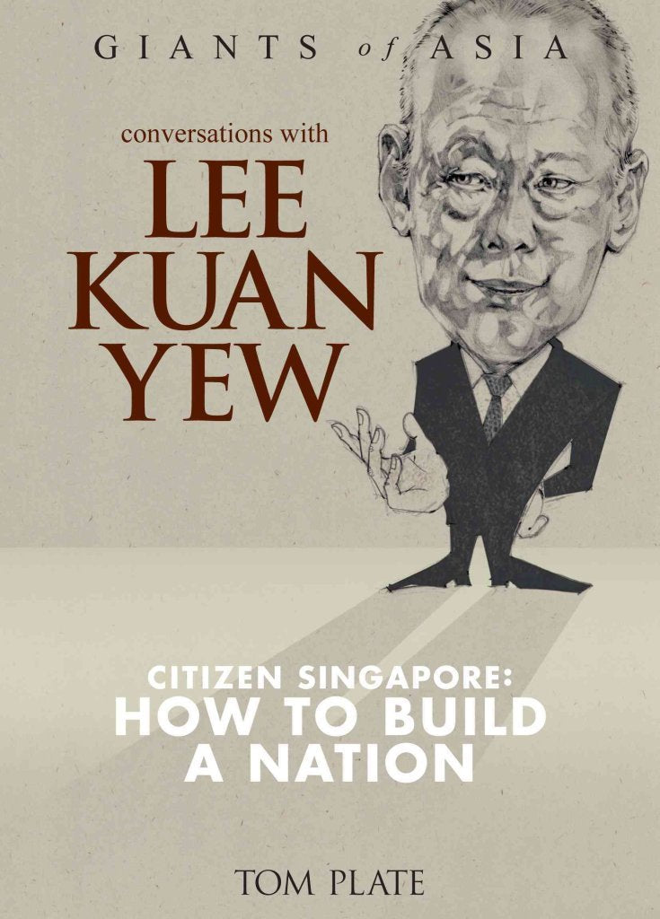 Conversations With Lee Kuan Yew: Citizen Singapore: How to Build a Nation (Giants of Asia Series),New