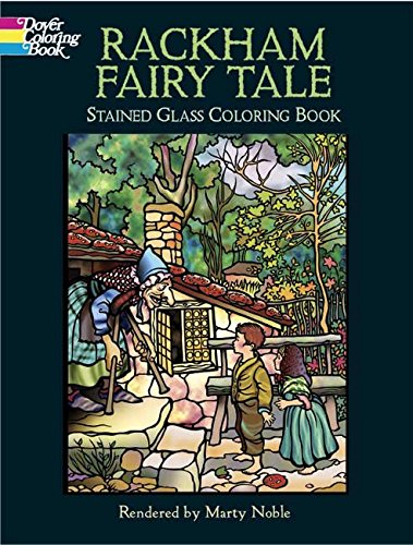 Rackham Fairy Tale Stained Glass Coloring Book,Used