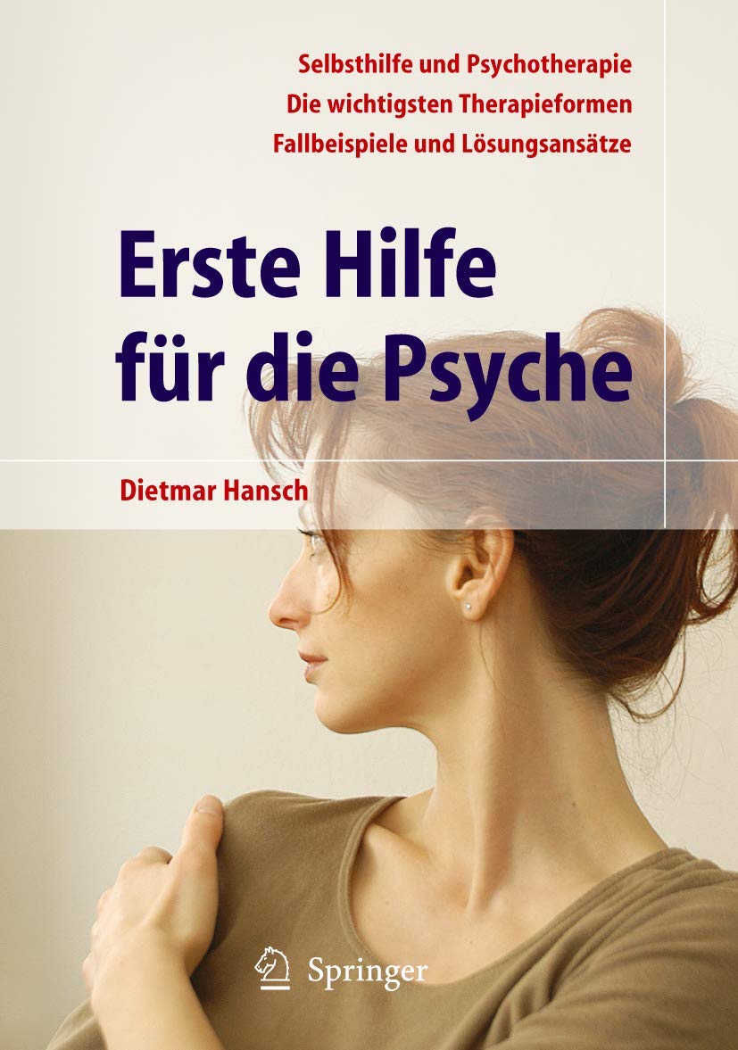 Erste Hilfe Fr Die Psyche (German Edition)