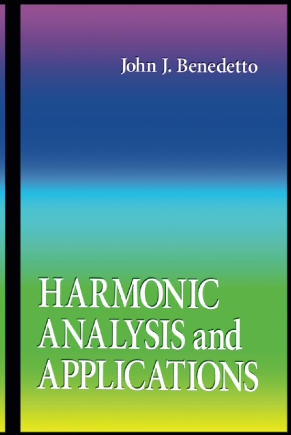 Harmonic Analysis and Applications (Studies in Advanced Mathematics),Used