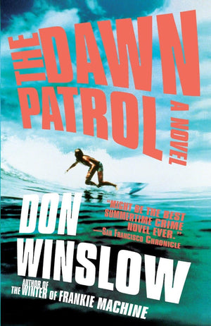 The Dawn Patrol (Vintage Crime/Black Lizard),New