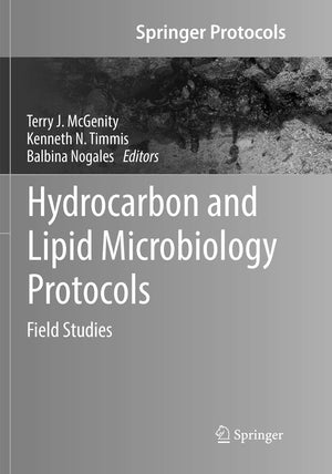 Hydrocarbon and Lipid Microbiology Protocols: Field Studies (Springer Protocols Handbooks),Used