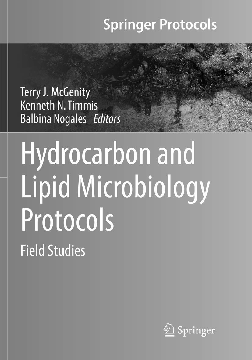 Hydrocarbon and Lipid Microbiology Protocols: Field Studies (Springer Protocols Handbooks),Used