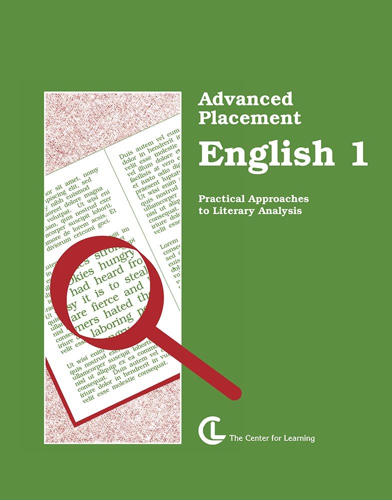Advanced Placement English 1: Practical Approaches to Literary Analysis,Used