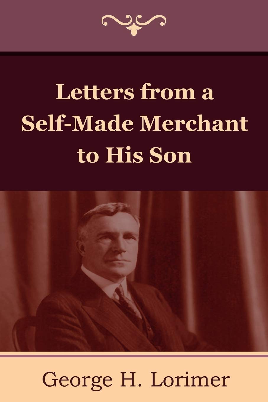 Letters From A Selfmade Merchant To His Son,Used