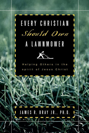 Every Christian Should Own A Lawnmower,Used