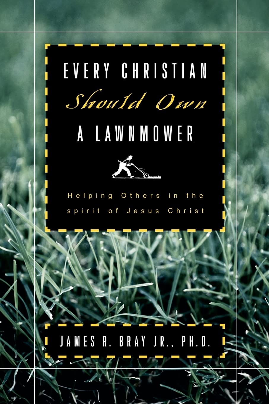 Every Christian Should Own A Lawnmower,Used