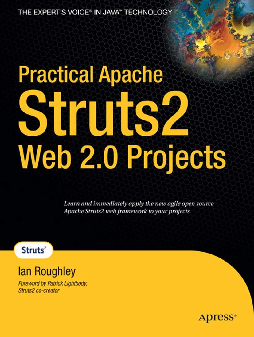 Practical Apache Struts 2 Web 2.0 Projects,New