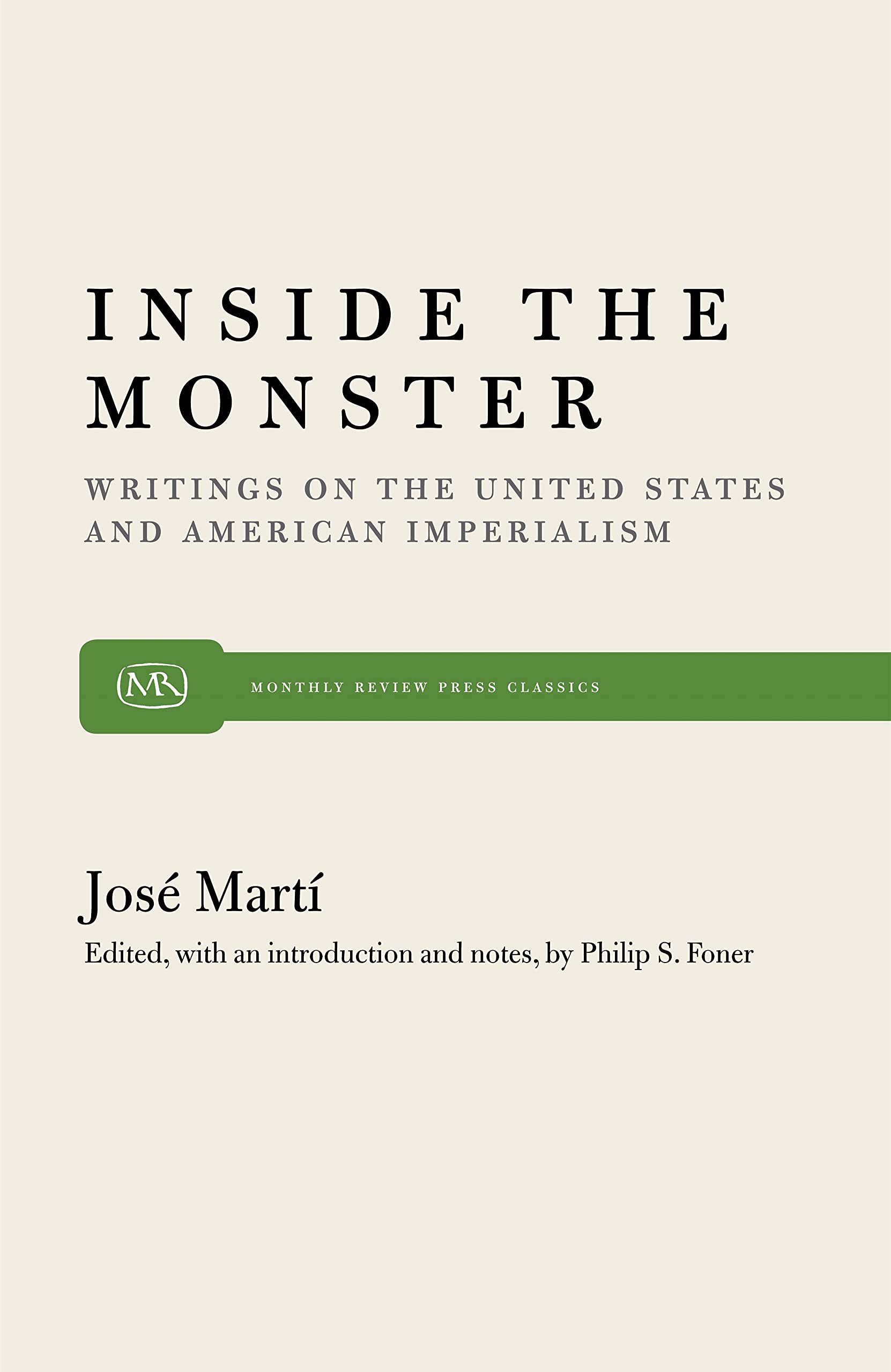 Inside The Monster: Writings On The United States And American Imperialism (Monthly Review Press Classic Titles, 27),Used