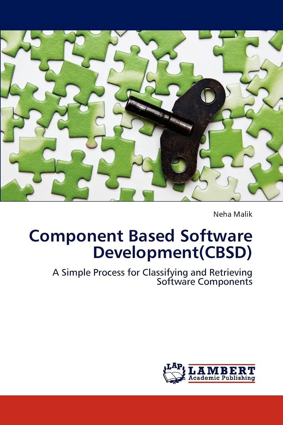 Component Based Software Development(CBSD): A Simple Process for Classifying and Retrieving Software Components,Used