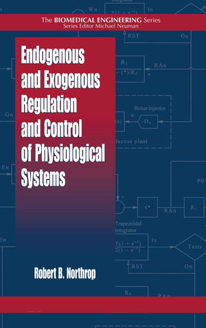 Endogenous And Exogenous Regulation And Control Of Physiological Systems (Biomedical Engineering),Used