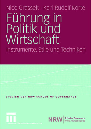 Fhrung In Politik Und Wirtschaft: Instrumente, Stile Und Techniken (Studien Der Nrw School Of Governance) (German Edition),Used