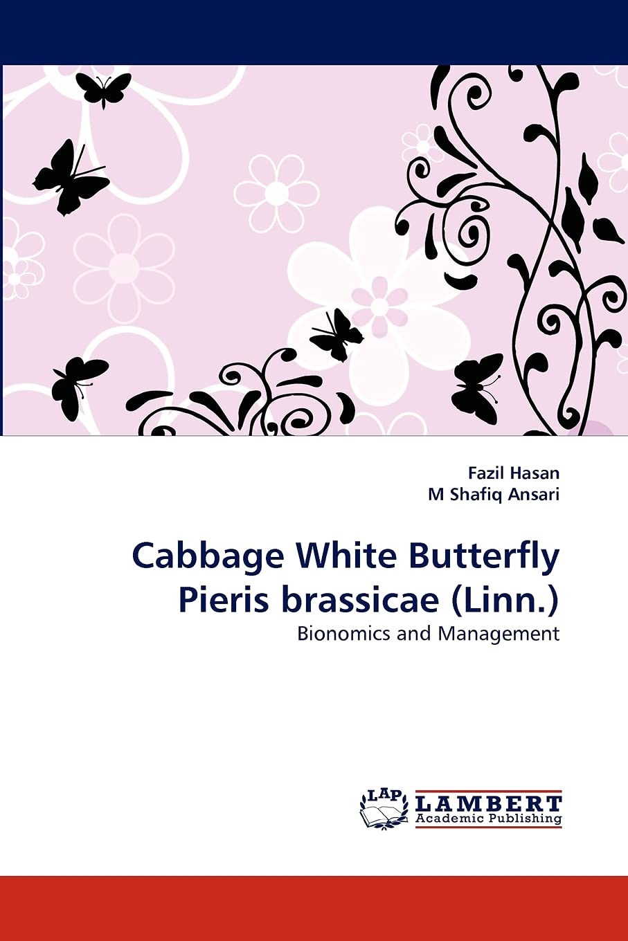 Cabbage White Butterfly Pieris brassicae (Linn.): Bionomics and Management,Used