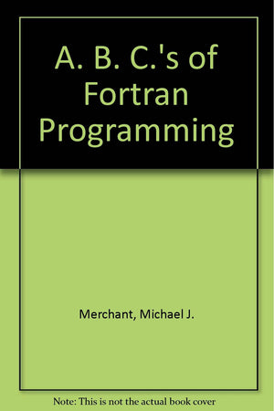 The ABC's of Fortran Programming,Used
