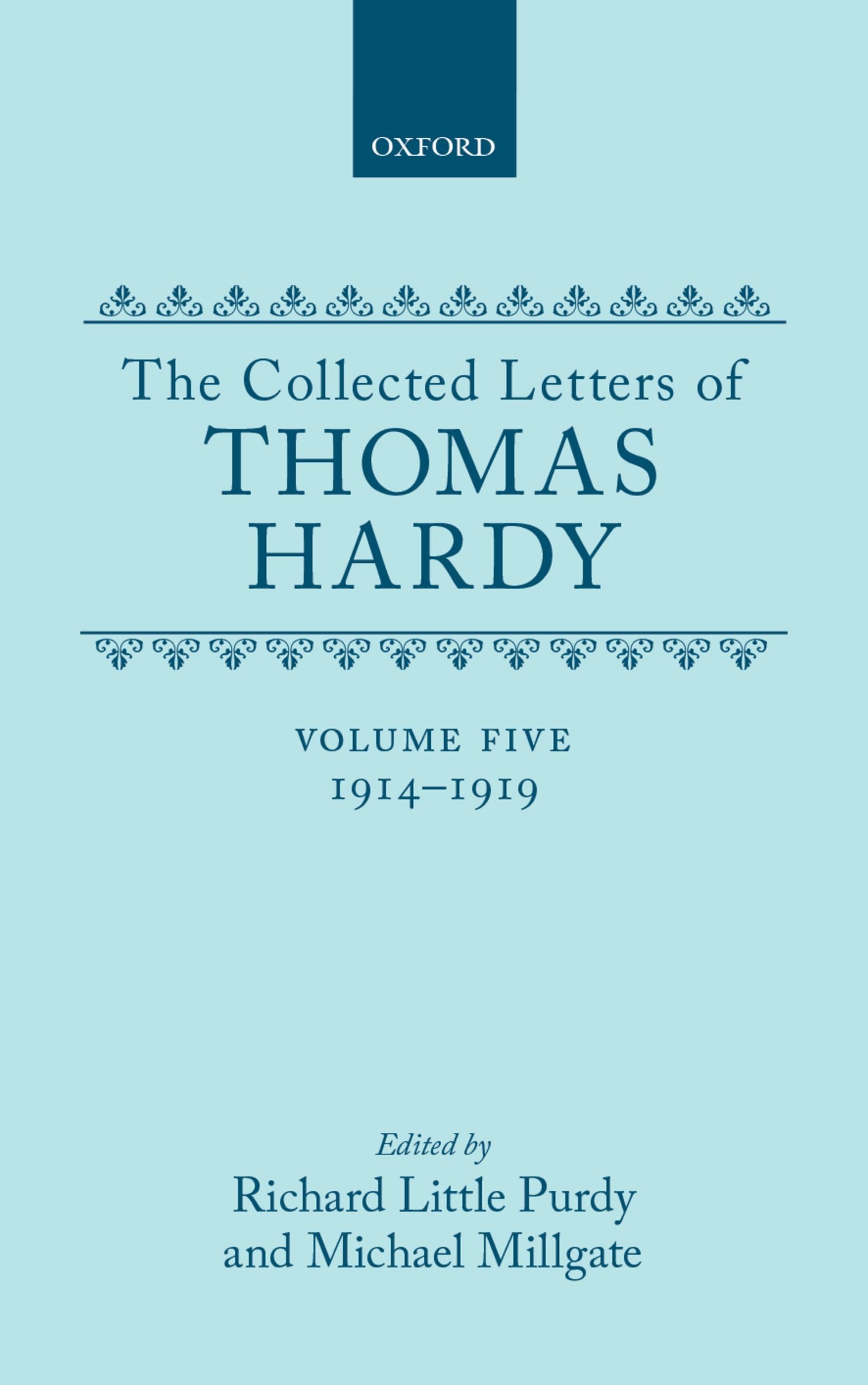 The Collected Letters of Thomas Hardy, Vol. 5: 19141919,Used