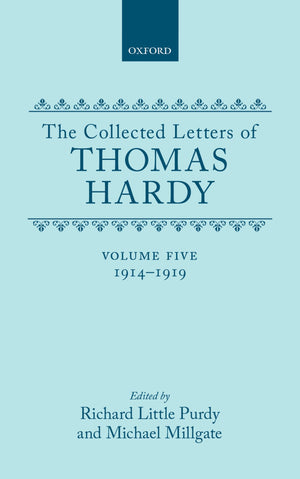 The Collected Letters of Thomas Hardy, Vol. 5: 19141919,Used