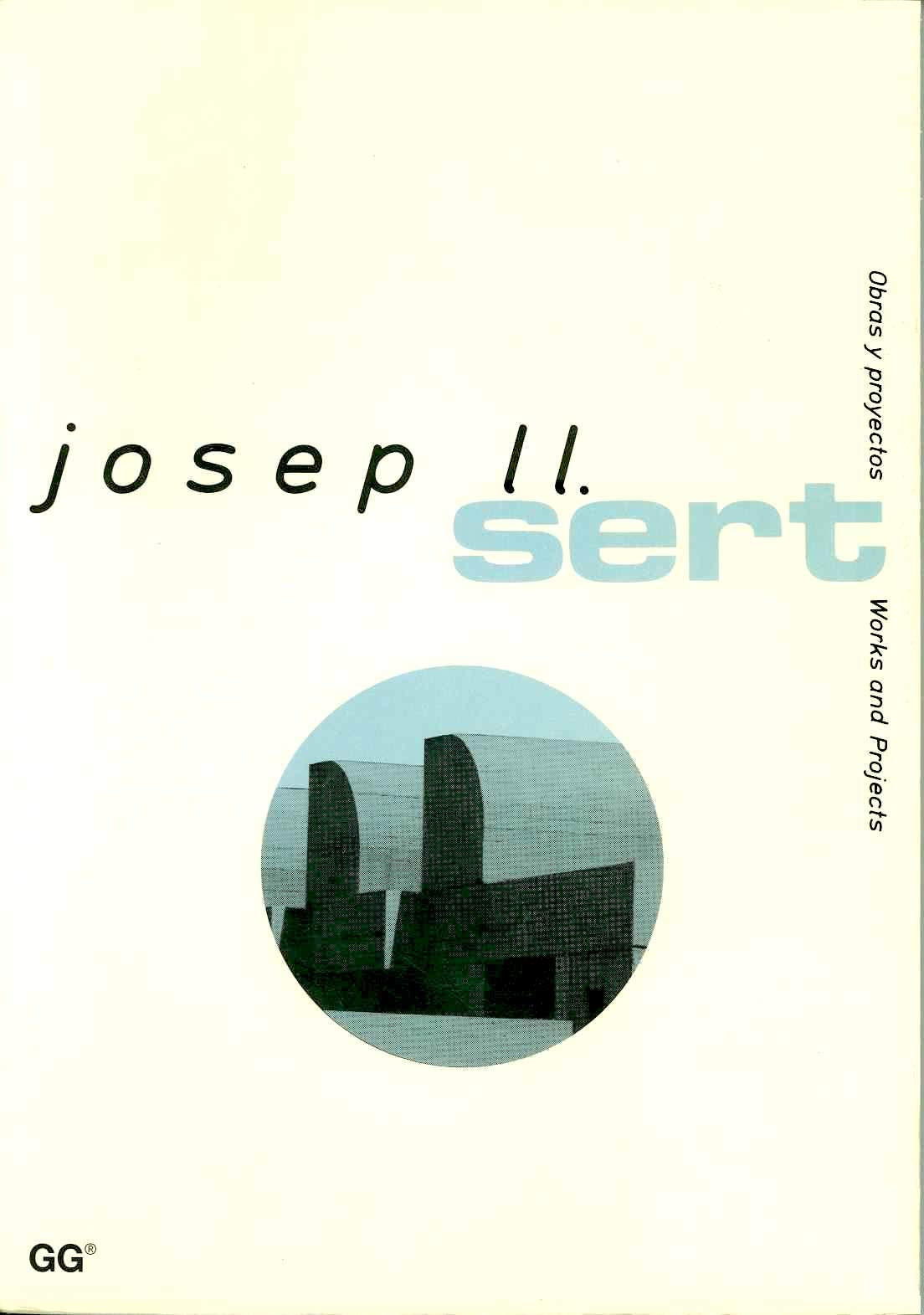 Josep Ll. Sert (Obras y Proyectos / Works and Projects),Used