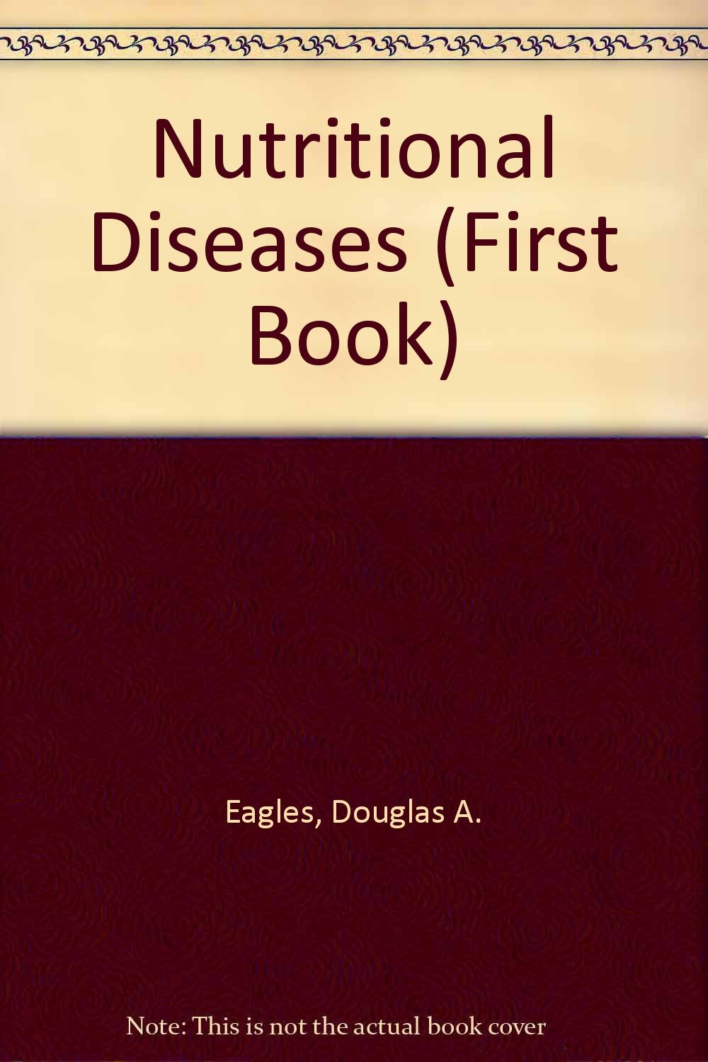 Nutritional Diseases (First Book),Used