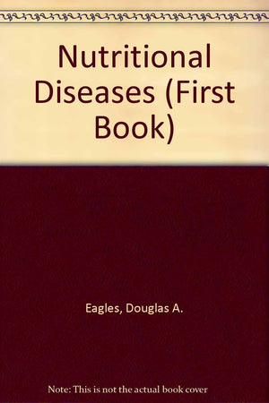Nutritional Diseases (First Book),Used