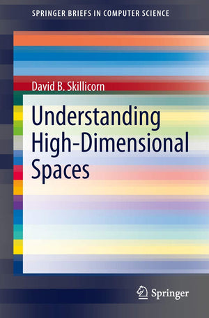 Understanding HighDimensional Spaces (SpringerBriefs in Computer Science),Used